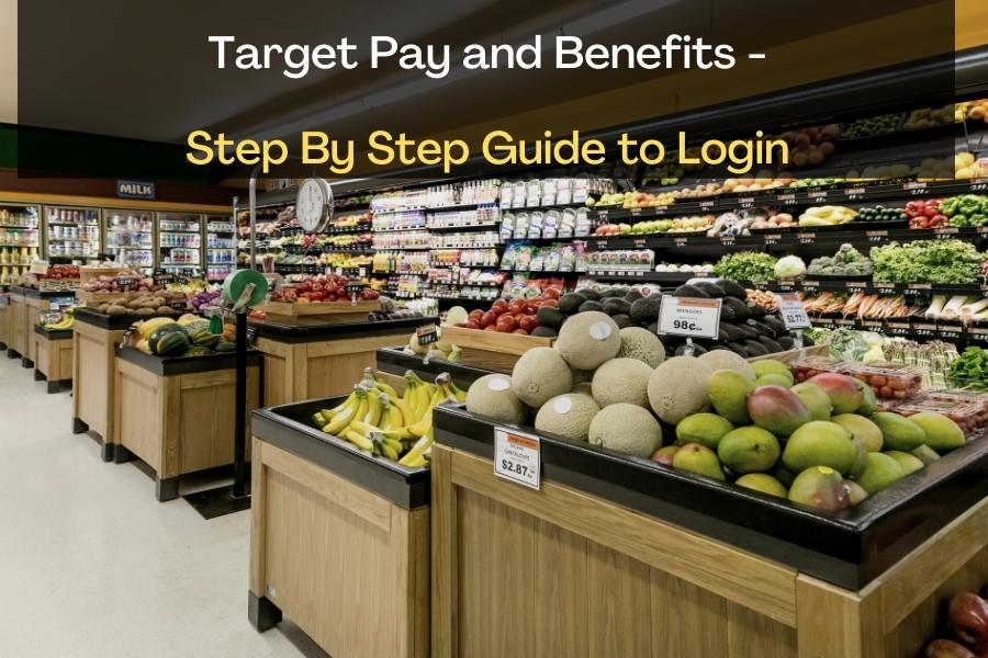 Target Pay and Benefits Step By Step Guide to Login & Signup (900 × 600 px)